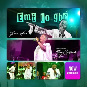Seun Hara Emi to Gbe Ft Zion Yetunde Are